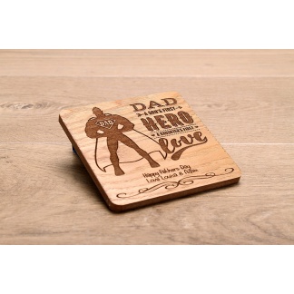 Bamboo Coaster, 'Dad, a sons first hero, a daughters first love' Design...Perfect gift for Dad on Fathers Day