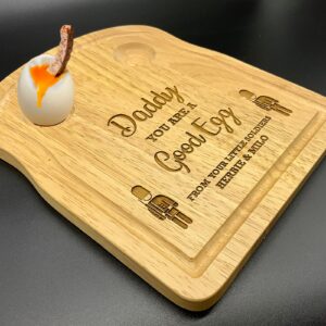 Personalised egg and soldiers board, 'Daddy your a good egg' perfect gift idea for father's day