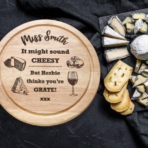 Cheese Board - You are Grate...I know its Cheesy... Perfect Teachers Gift