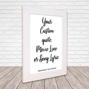 Custom Quote Print | Custom Wall Art | Framed Wall Art | Personalised Text or Song Lyric | Custom Typography Print | Custom Text Print