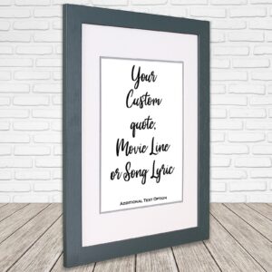 Custom Quote Print | Custom Wall Art | Framed Wall Art | Personalised Text or Song Lyric | Custom Typography Print | Custom Text Print