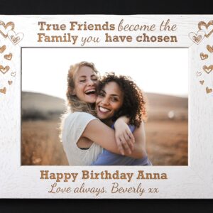Personalised True Friends Photo Frame, True Friends become the family we choose, 6 colours available and 12 sizes (EF21)