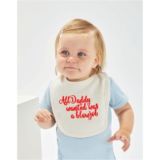 All Daddy Wanted Was A Blowjob, Funny Baby Bib, Gifts for Mum, Funny & Cute Baby Shower Gift, Bodysuit, One Piece Romper, Creeper gifts