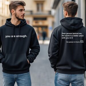 Dear Person Behind Me Hoodie, Self-Care, Mental Health Awareness, Comfort Clothing, Wellness, Empowerment, Body Positivity