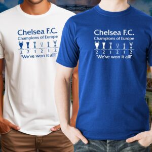 Chelsea Champions of Europe T Shirt, 2024/25 Europa Conference League Winners, We've won it all!