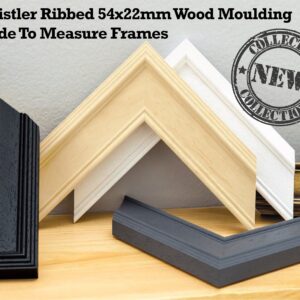 Made To Measure Frames - Whistler Range 54x22mm Ribbed (IMPORTANT- Sizes are calculated on width + height x2 (PERIMETER) of artwork)