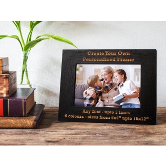 Personalised Photo Frame - Create Your own personalisation - 6 colours available and 12 sizes (EF2)