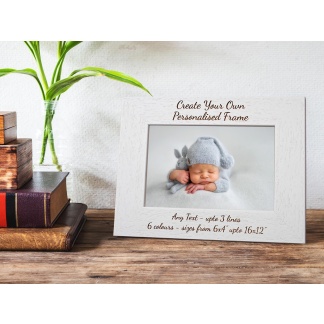 Personalised Photo Frame - Create Your own personalisation - 6 colours available and 12 sizes (EF2)